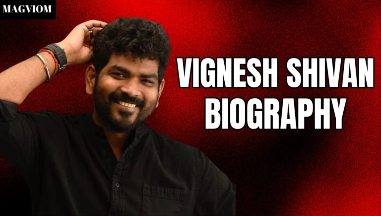 Portrait of Tamil filmmaker Vignesh Shivan, smiling warmly, with the text “Vignesh Shivan biography” overlayed.