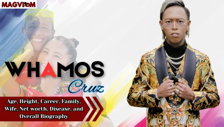 Whamos Cruz Age, Height, Family, Wife, Disease & Net worth