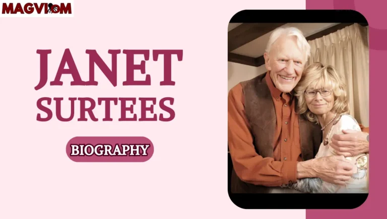 Janet Surtees: Age, Height, Career, Family, Husband, Controversies, Awards, Net Worth & Wikipedia Janet Surtees